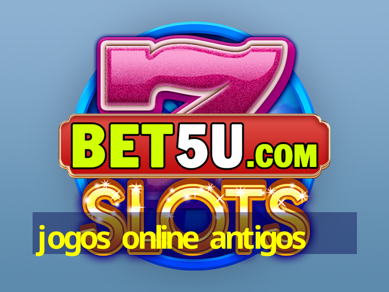 jogos online antigos